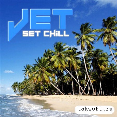 Jet Set Chill (2013)