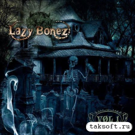 Lazy Bonez - Vol. 1 (2013)