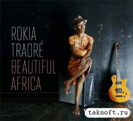 Rokia Traore - Beautiful Africa (2013)