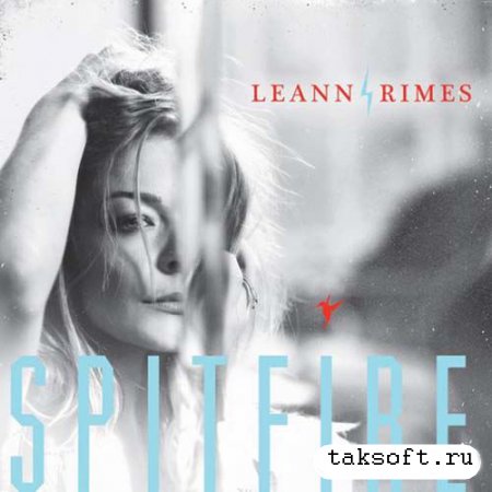 LeAnn Rimes - Spitfire (2013)
